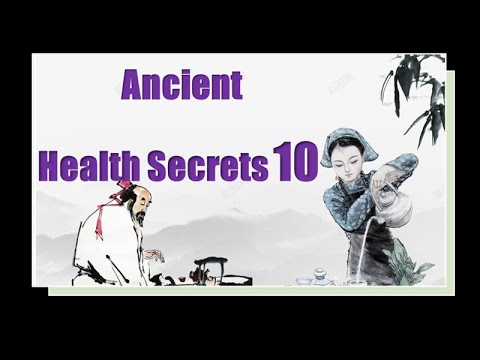 Ancient Health Secrets 10 –  Meridian Wellness